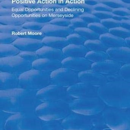 Positive Action in Action