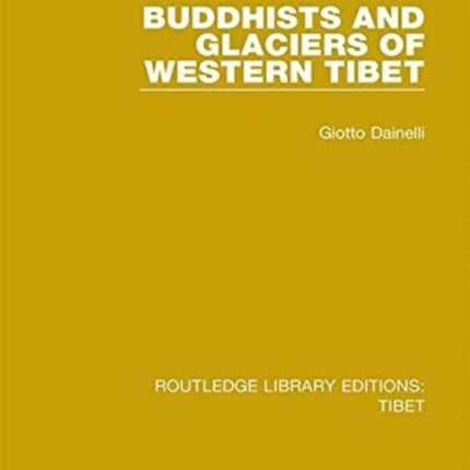 Buddhists and Glaciers of Western Tibet