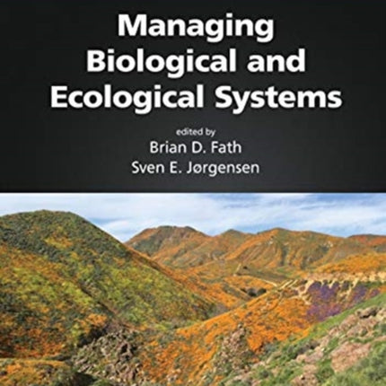 Managing Biological and Ecological Systems