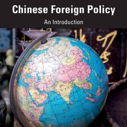 Chinese Foreign Policy An Introduction