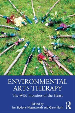 Environmental Arts Therapy The Wild Frontiers of