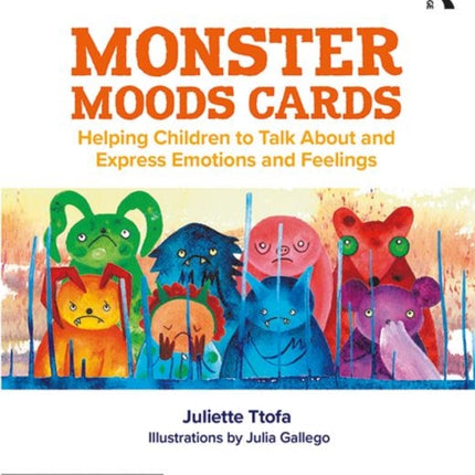 Monster Moods Cards: Helping Children to Talk About and Express Emotions and Feelings