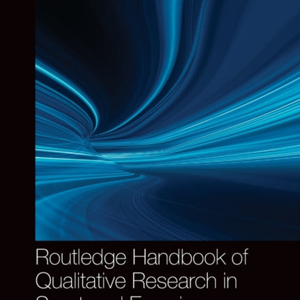 Routledge Handbook of Qualitative Research in