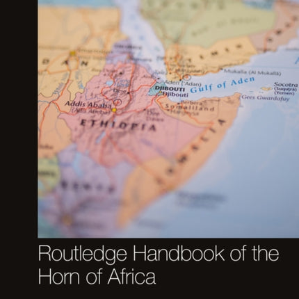 Routledge Handbook of the Horn of Africa