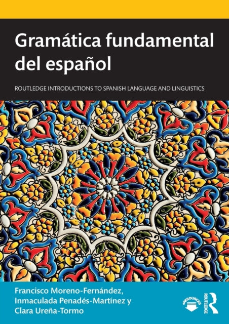Gramtica fundamental del espaol Routledge