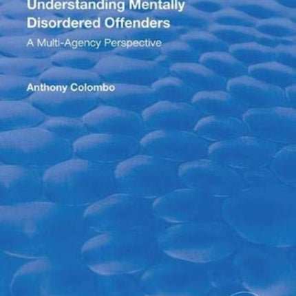 Understanding Mentally Disordered Offenders