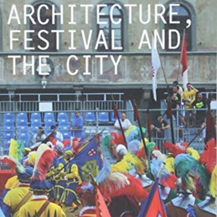 Architecture Festival and the City