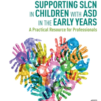 Supporting SLCN in Children with ASD in the Early