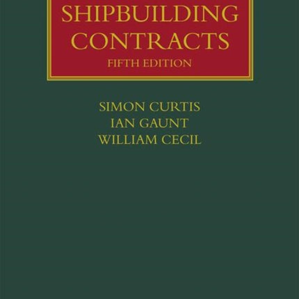 The Law of Shipbuilding Contracts