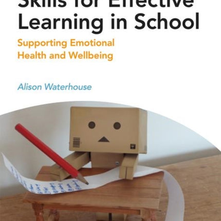 Skills for Effective Learning in School