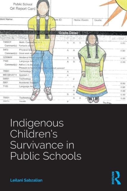 Indigenous Childrens Survivance in Public Schools