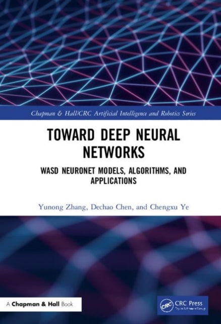 Deep Neural Networks: WASD Neuronet Models, Algorithms, and Applications