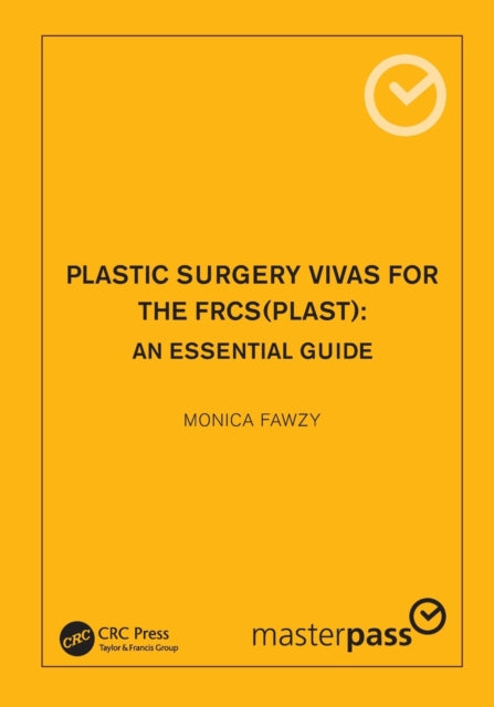 Plastic Surgery Vivas for the FRCS Plast