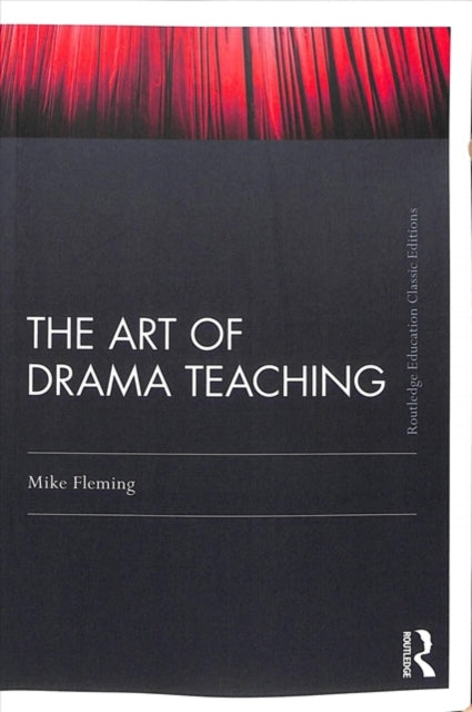 The Art Of Drama Teaching