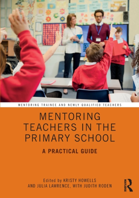 Mentoring Teachers in the Primary School A