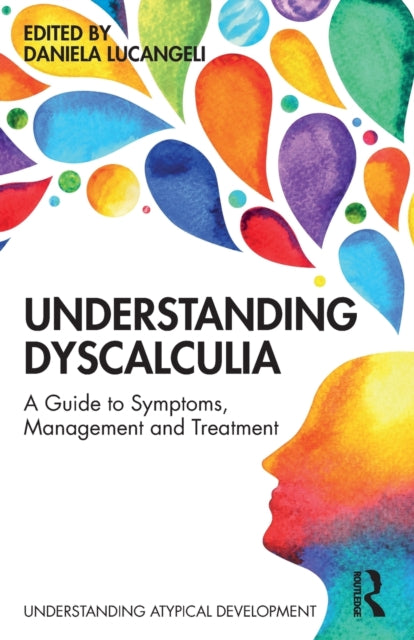Understanding Dyscalculia A guide to symptoms