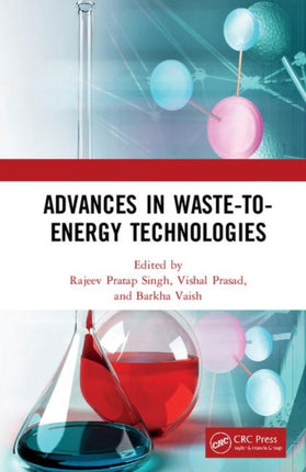 Advances in WastetoEnergy Technologies