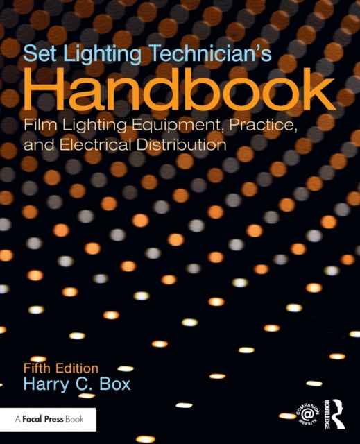 Set Lighting Technicians Handbook