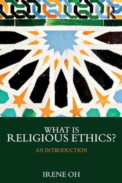 What is Religious Ethics