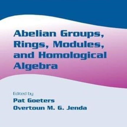 Abelian Groups, Rings, Modules, and Homological Algebra