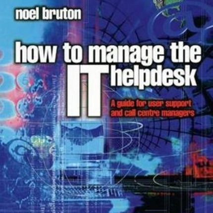 How to Manage the IT Help Desk