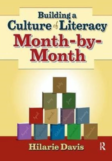 Building a Culture of Literacy MonthByMonth