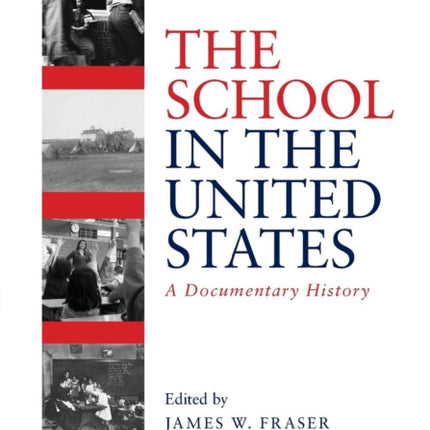 The School in the United States