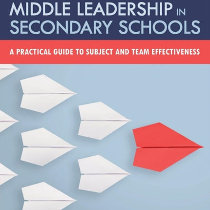 Successful Middle Leadership in Secondary Schools