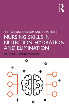 Nursing Skills in Nutrition Hydration and