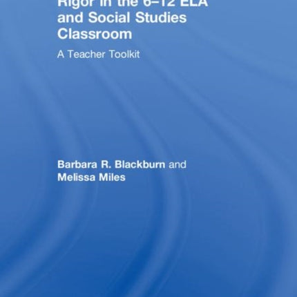 Rigor in the 612 ELA and Social Studies Classroom