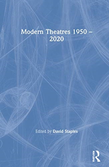 Modern Theatres 19502020