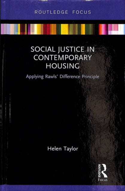 Social Justice in Contemporary Housing: Applying Rawls’ Difference Principle