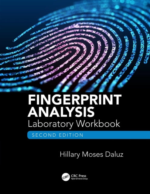 Fingerprint Analysis Laboratory Workbook Second