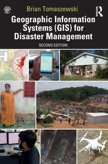 Geographic Information Systems GIS for Disaster Management