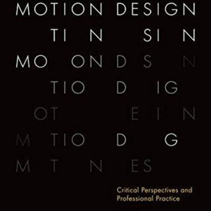 The Theory and Practice of Motion Design