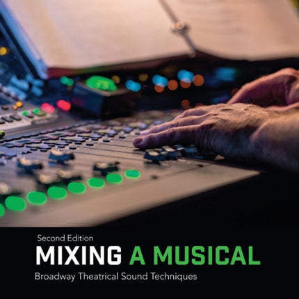 Mixing a Musical