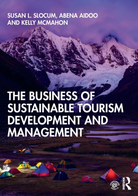 The Business of Sustainable Tourism Development