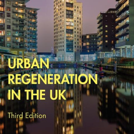 Urban Regeneration in the UK