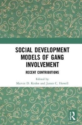 Social Development Models of Gang Involvement