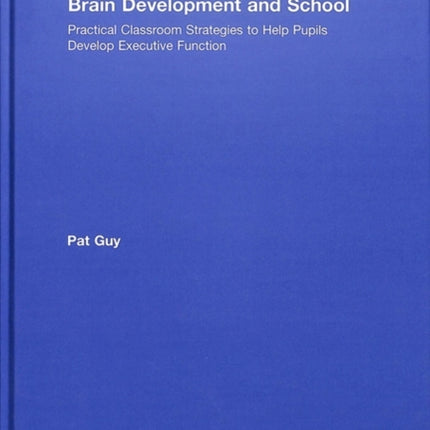 Brain Development and School