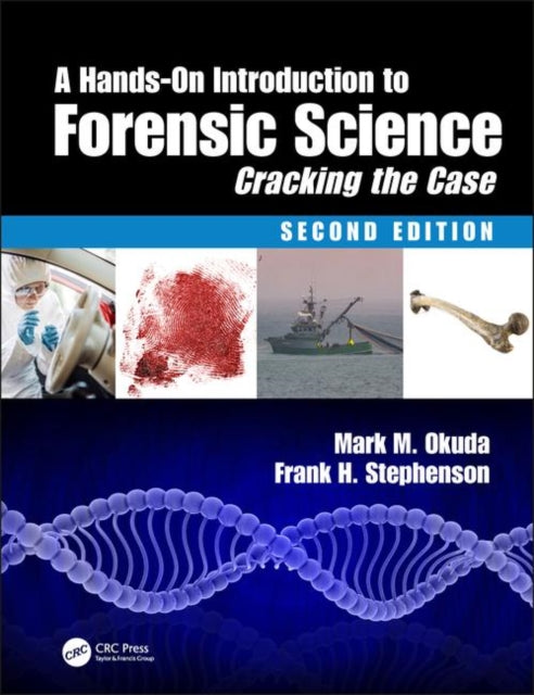 A HandsOn Introduction to Forensic Science