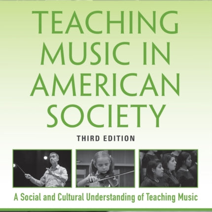 Teaching Music in American Society