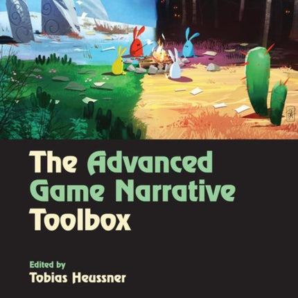 The Advanced Game Narrative Toolbox