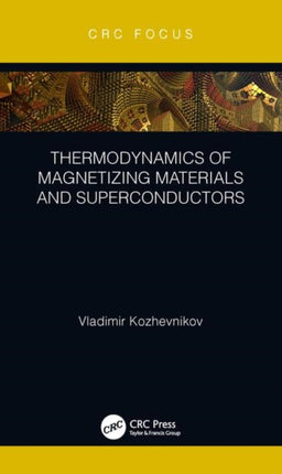 Thermodynamics of Magnetizing Materials and