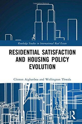 Residential Satisfaction and Housing Policy