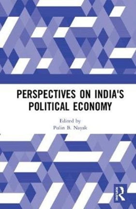 Perspectives on Indias Political Economy