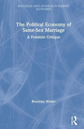 The Political Economy of SameSex Marriage