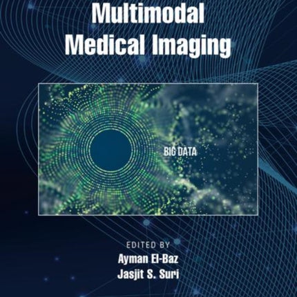 Big Data in Multimodal Medical Imaging