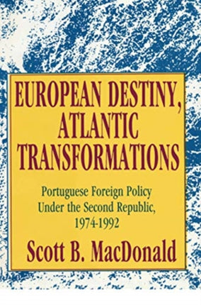 European Destiny Atlantic Transformations