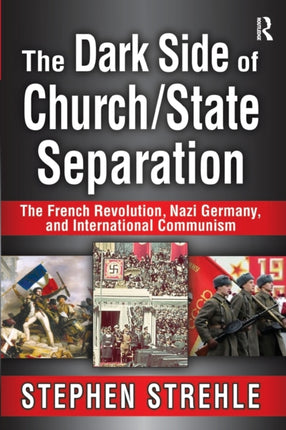 The Dark Side of ChurchState Separation